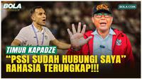 Timur Kapadze Buka Suara! Sudah Bicara dengan Sumardji Soal Timnas Indonesia!